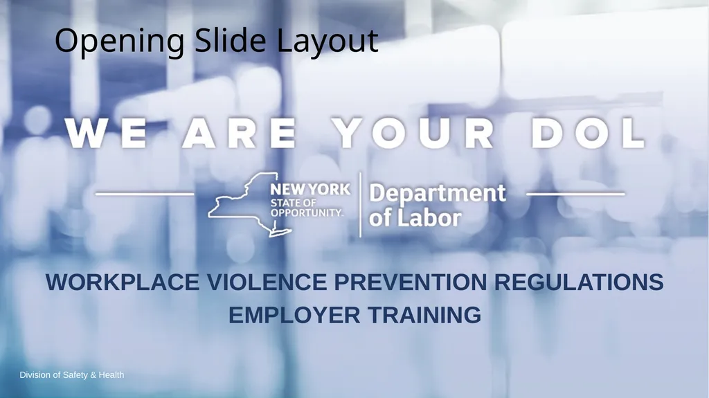WORKPLACE VIOLENCE PREVENTION REGULATIONS EMPLOYER - slide 1 of 22