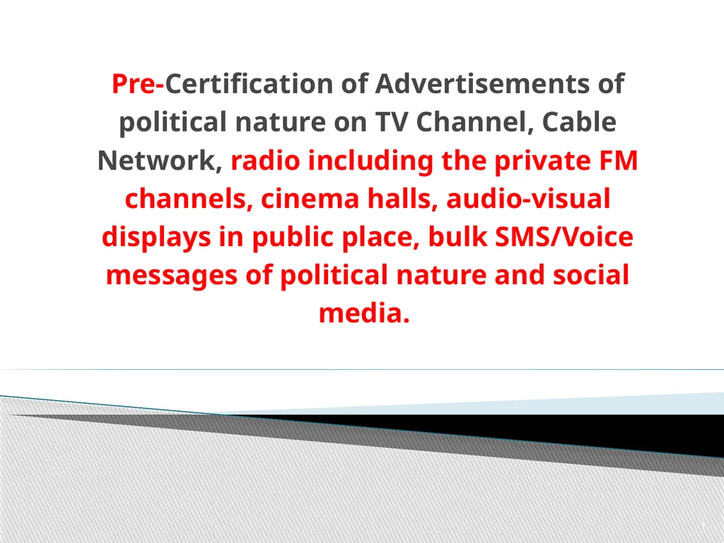 Pre-Certification of Advertisements of political