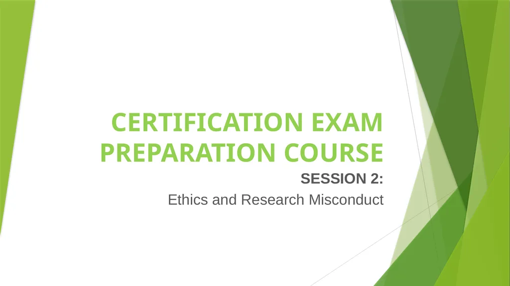 CERTIFICATION EXAM PREPARATION COURSE SESSION 2: - slide 1 of 54