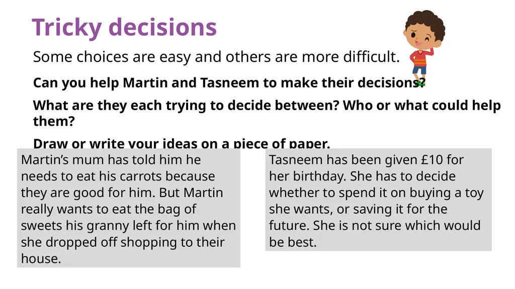 KS1 Home learning: Making decisions Play this - slide 6 of 10