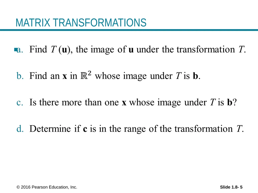 © 2016 Pearson Education, Inc. Linear Equations in - slide 5 of 16