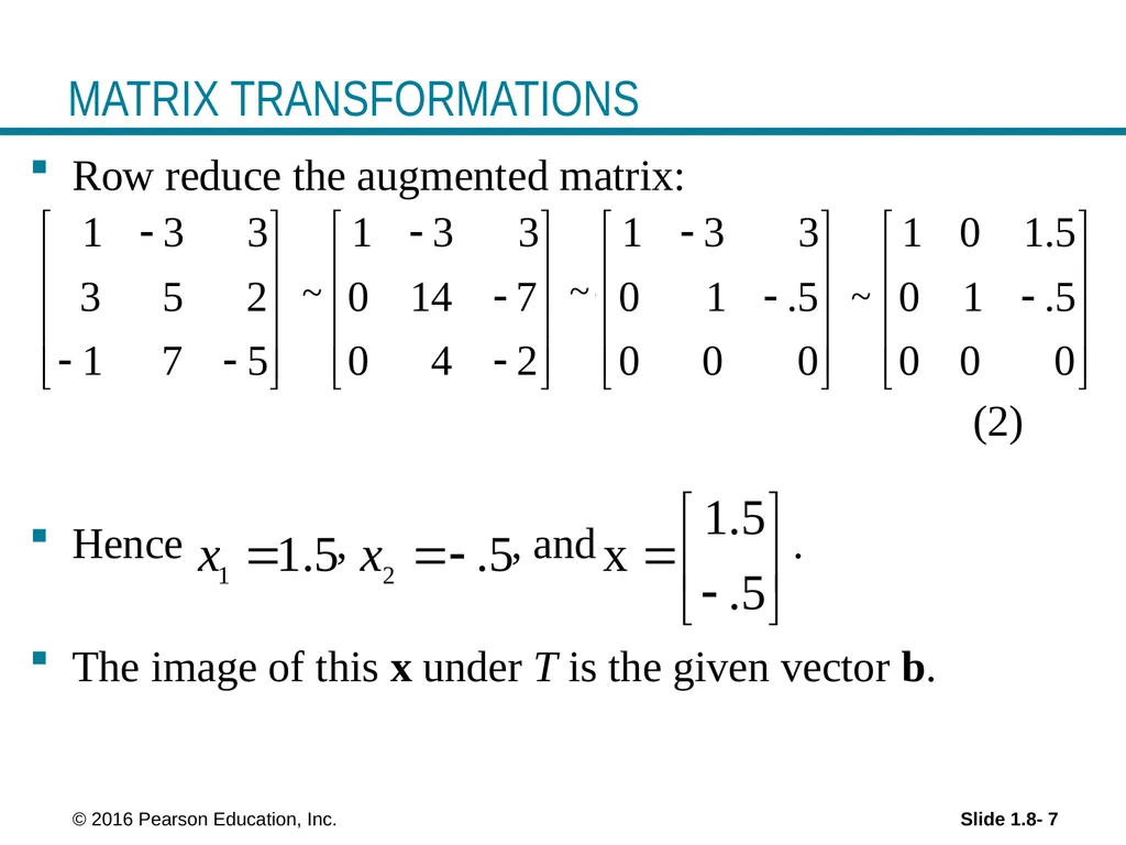 © 2016 Pearson Education, Inc. Linear Equations in - slide 7 of 16