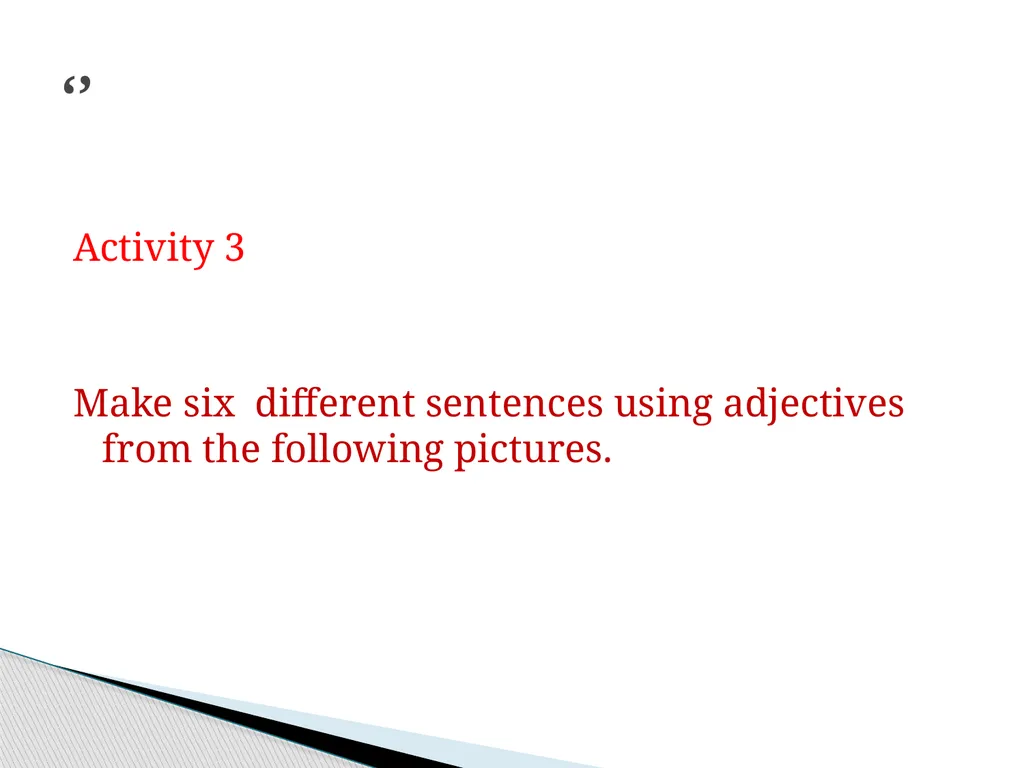 FORM ONE ENGLISH ADJECTIVES We have already learnt - slide 9 of 13