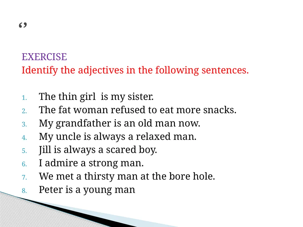 FORM ONE ENGLISH ADJECTIVES We have already learnt - slide 8 of 13