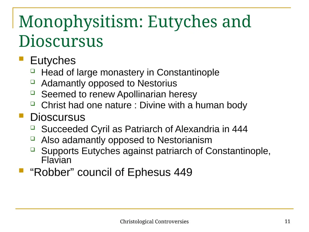 Christological Controversies 1 Lecture 19: - slide 11 of 18