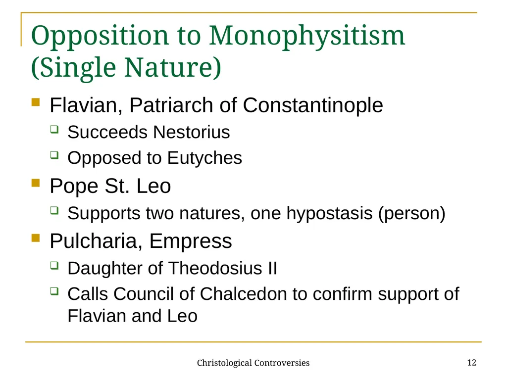 Christological Controversies 1 Lecture 19: - slide 12 of 18