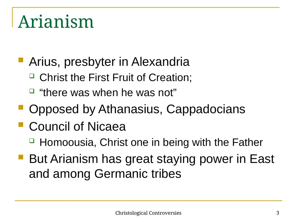 Christological Controversies 1 Lecture 19: - slide 3 of 18