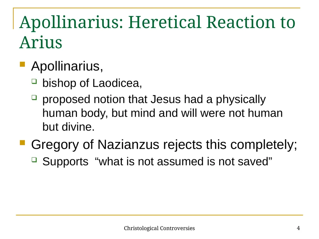 Christological Controversies 1 Lecture 19: - slide 4 of 18