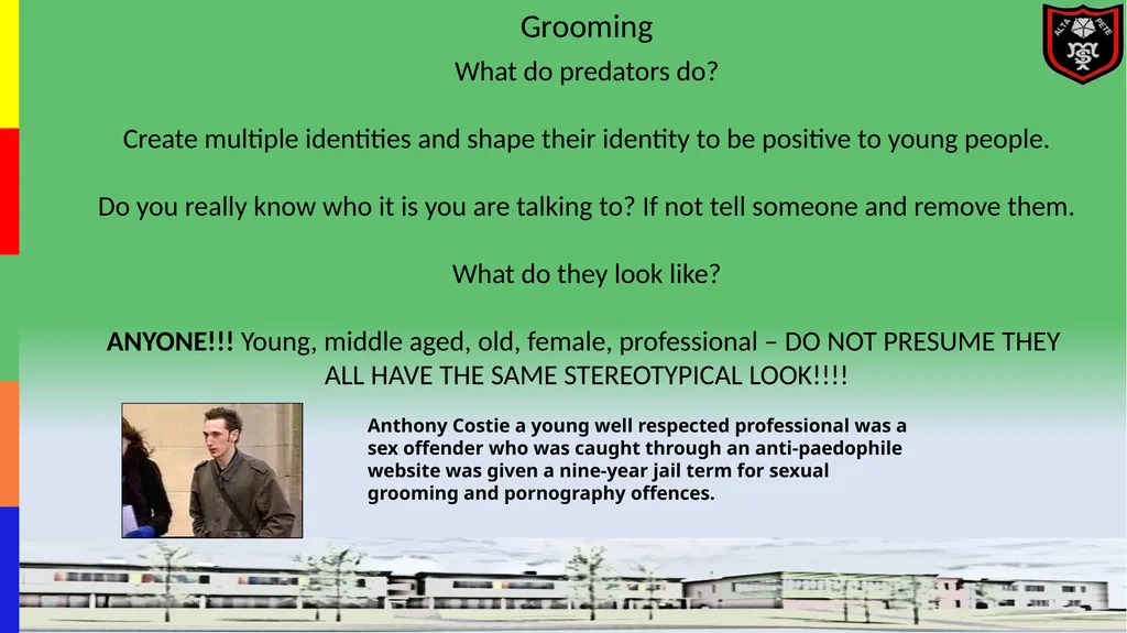 Grooming is a process used to prepare a child for - slide 2 of 4