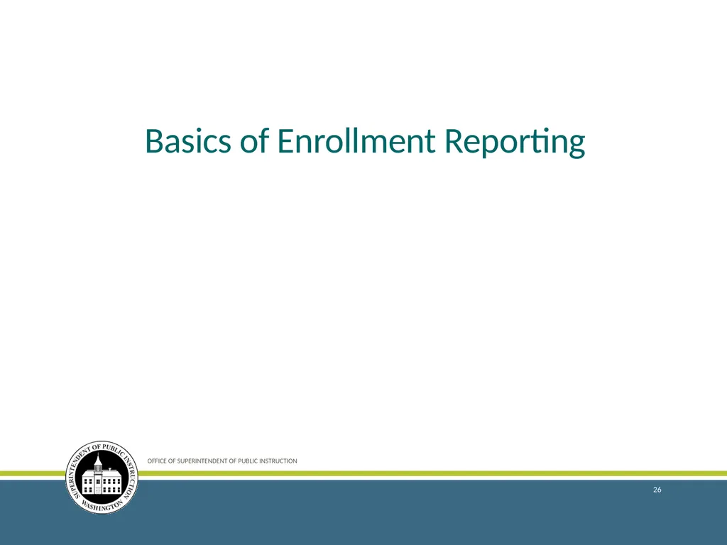 Enrollment Reporting for the 2018–19 School Year - slide 26 of 44