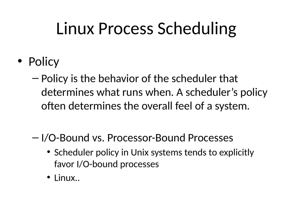 Linux Process Management Linux Implementation of - slide 4 of 14