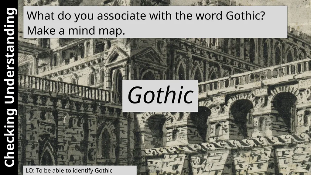 Gothic LTM Starter What can you remember about the - slide 6 of 14