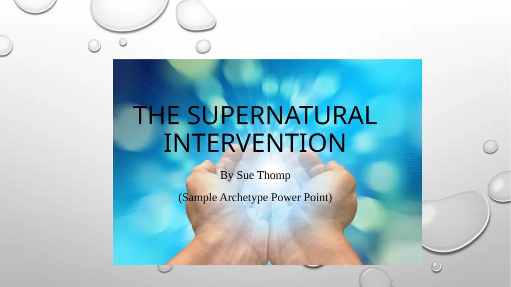 By Sue Thomp (Sample Archetype Power Point) The - slide 1 of 10