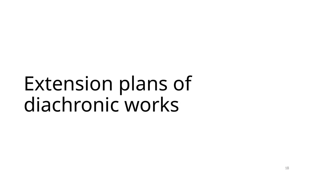 Diachronic Works Module 17 1 Distinguish - slide 18 of 67