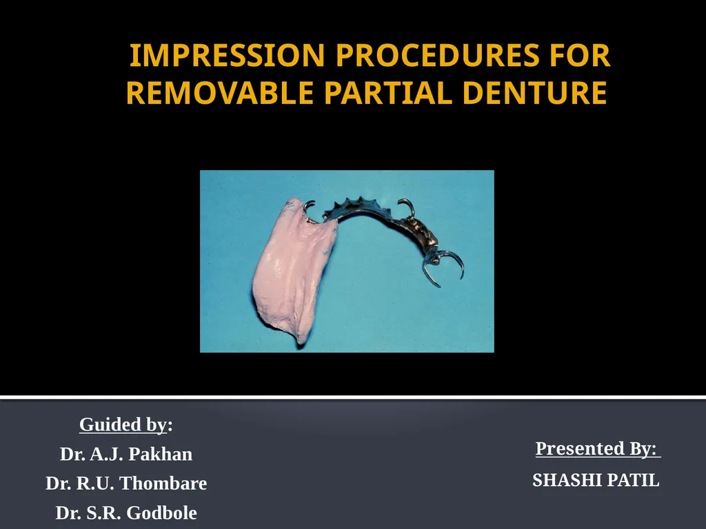 IMPRESSION PROCEDURES FOR REMOVABLE PARTIAL - slide 1 of 30