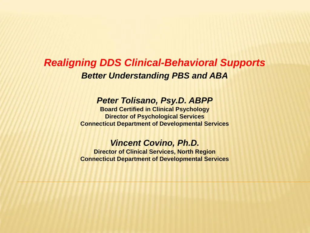 Realigning DDS Clinical-Behavioral Supports Better