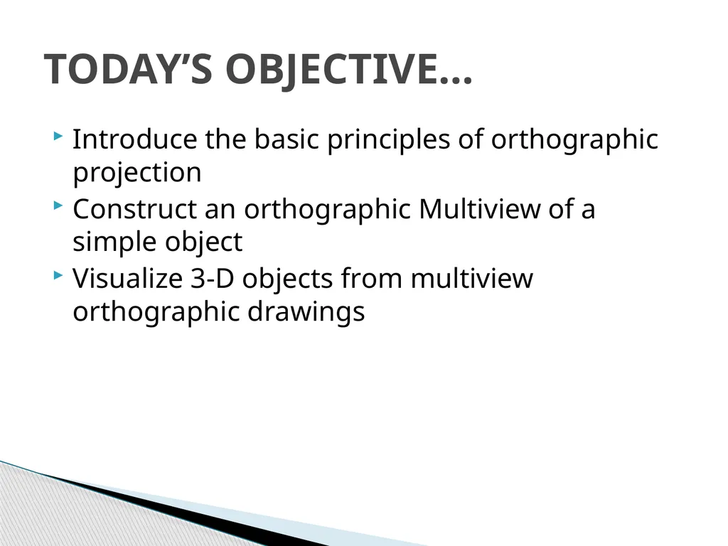 Orthographic Projection Introduce the basic - slide 2 of 22