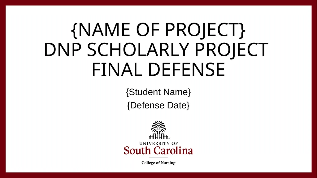 {Name of Project} DNP Scholarly Project Final - slide 1 of 22