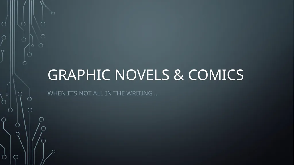 Graphic Novels & Comics When it’s not all in the - slide 1 of 14
