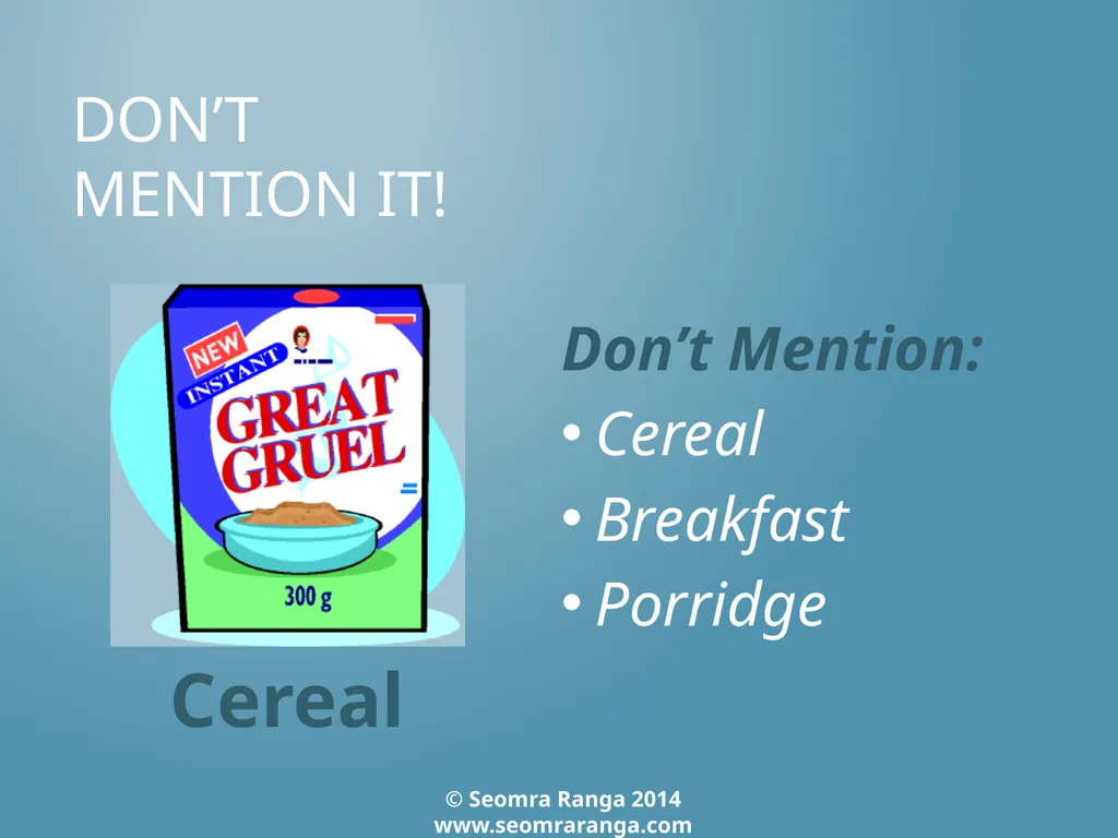 Don’t Mention It! A fun language game where - slide 18 of 31