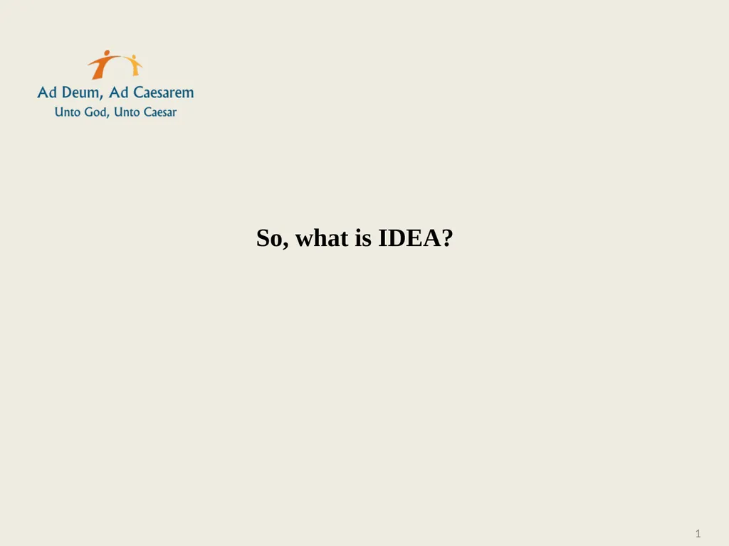 So, what is IDEA? 1 2 The Individuals with - slide 1 of 20