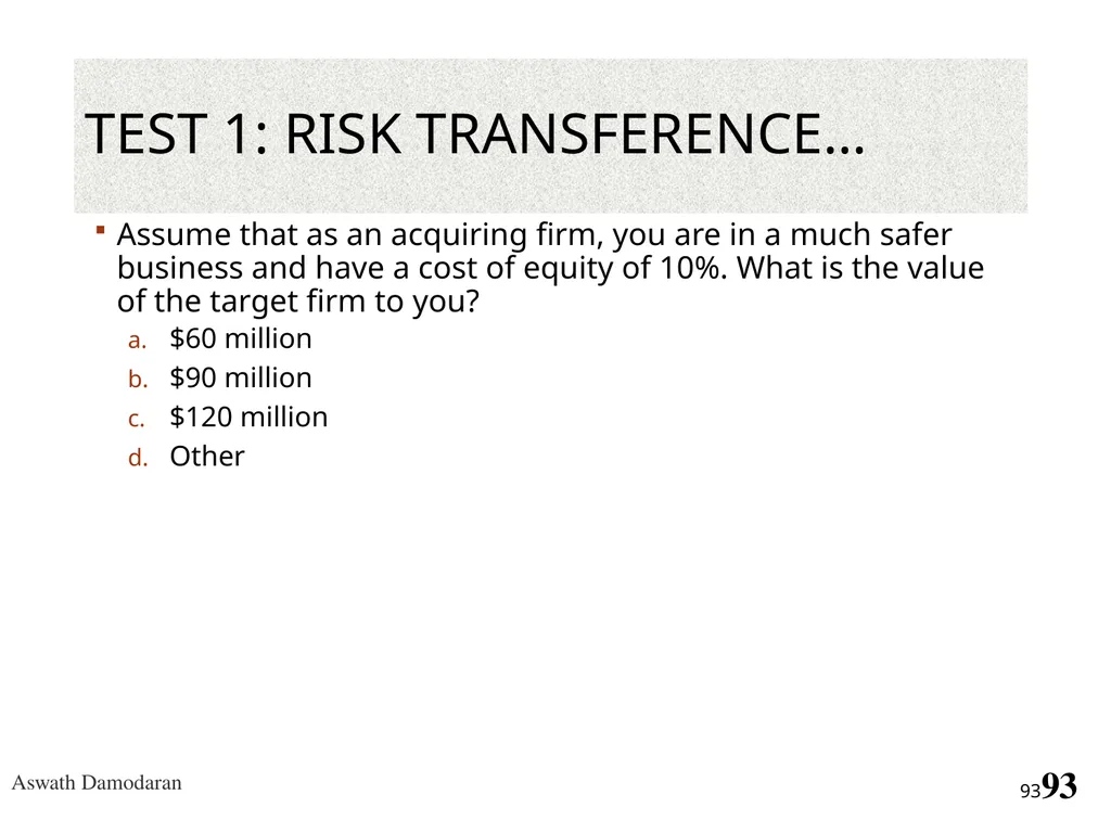 Valuation: Packet 3 Real Options, Acquisition - slide 93 of 159