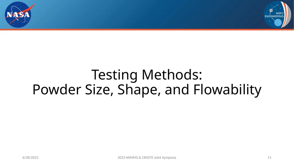AM Powder Flowability Capabilities at NASA - slide 11 of 33