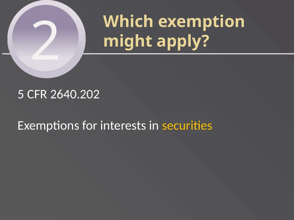 Applying Commonly Used Exemptions at 5 CFR part - slide 40 of 61