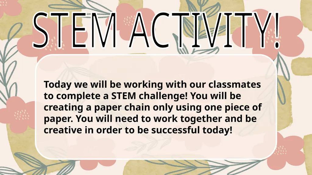 Today we will be working with our classmates to - slide 1 of 7