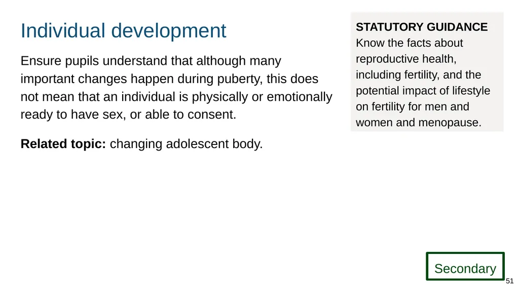 Teaching about intimate and sexual relationships, - slide 51 of 105