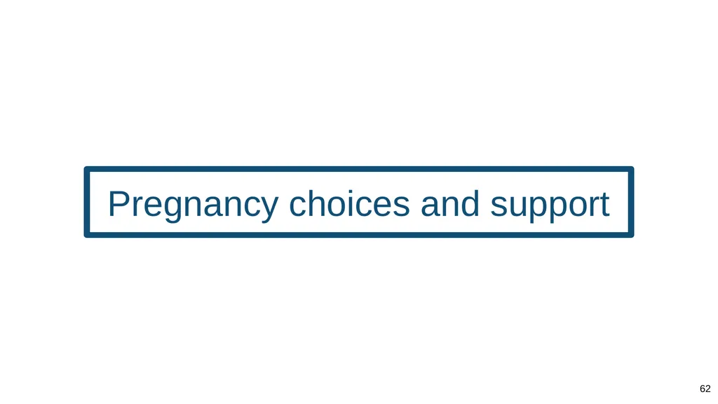 Teaching about intimate and sexual relationships, - slide 62 of 105