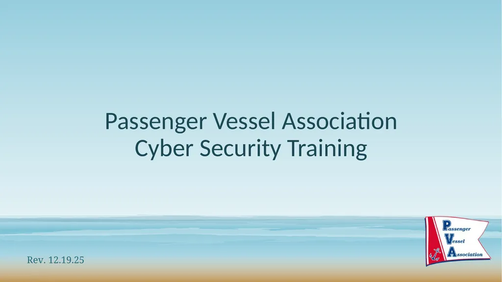 Passenger Vessel Association Cyber Security - slide 1 of 37
