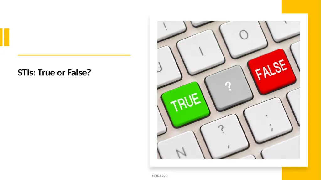 About Sexually Transmitted Infections (STIs) and - slide 17 of 40