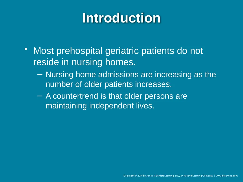 Chapter 44 Geriatric Emergencies Introduction - slide 5 of 242