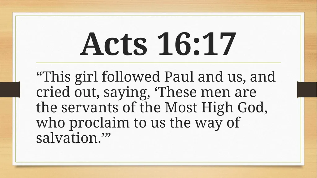 Scriptures at a Glance Acts 16 The Most Powerful - slide 4 of 28