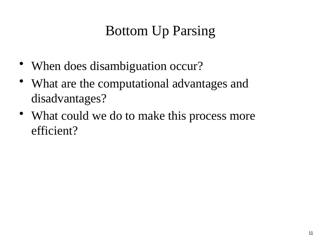 Basic Parsing with Context-Free Grammars CS 4705 - slide 11 of 46