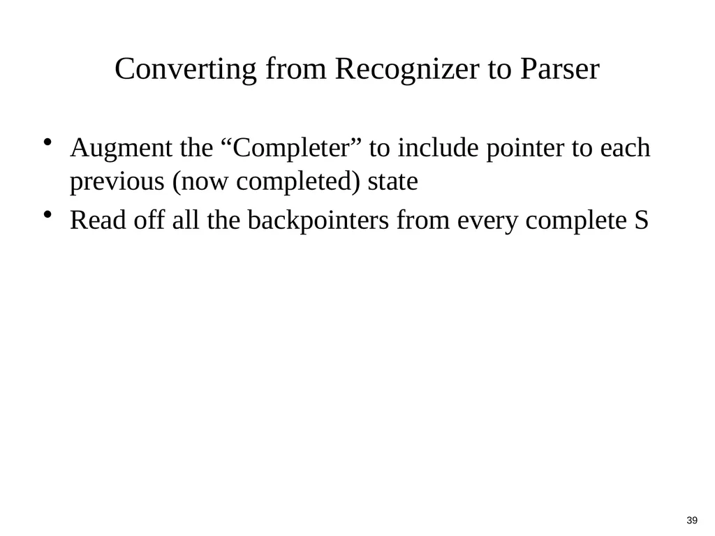 Basic Parsing with Context-Free Grammars CS 4705 - slide 39 of 46