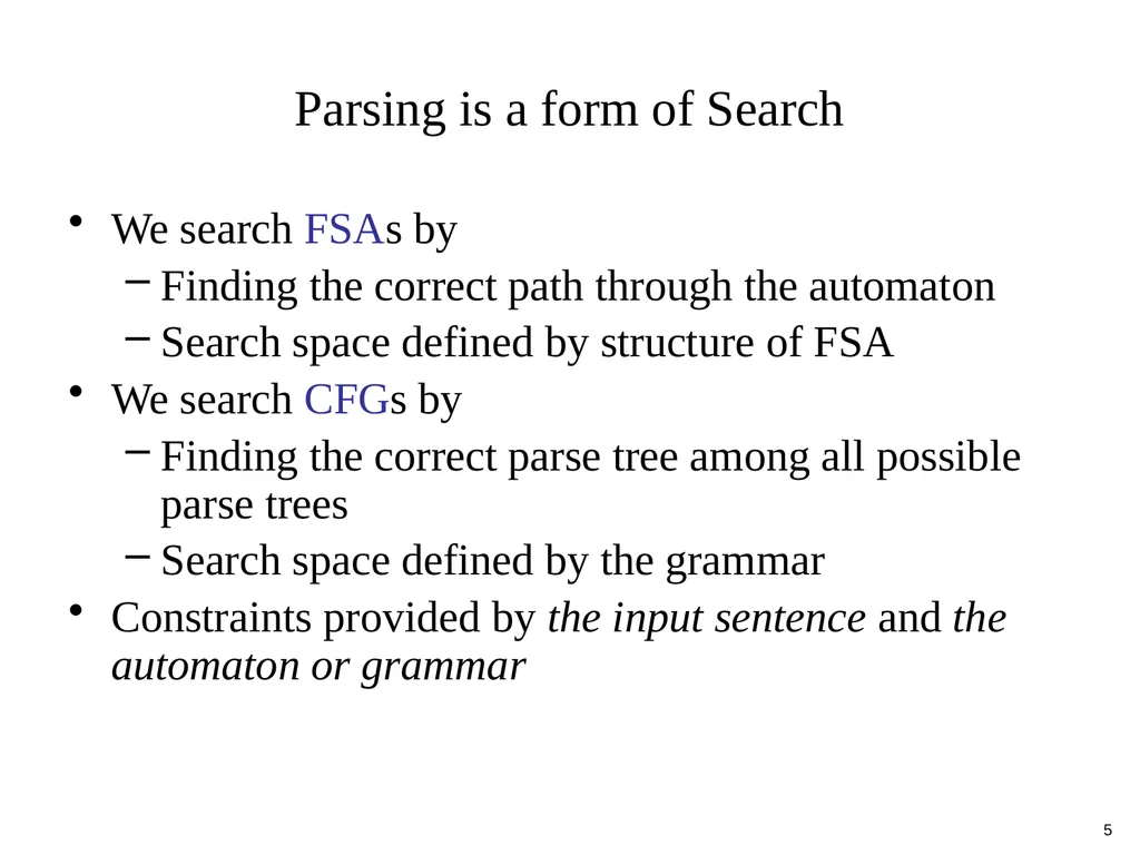 Basic Parsing with Context-Free Grammars CS 4705 - slide 5 of 46