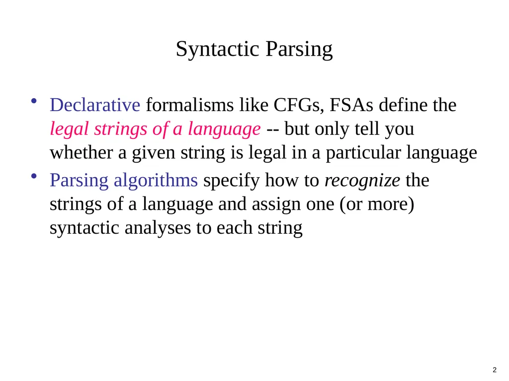 Basic Parsing with Context-Free Grammars CS 4705 - slide 2 of 46