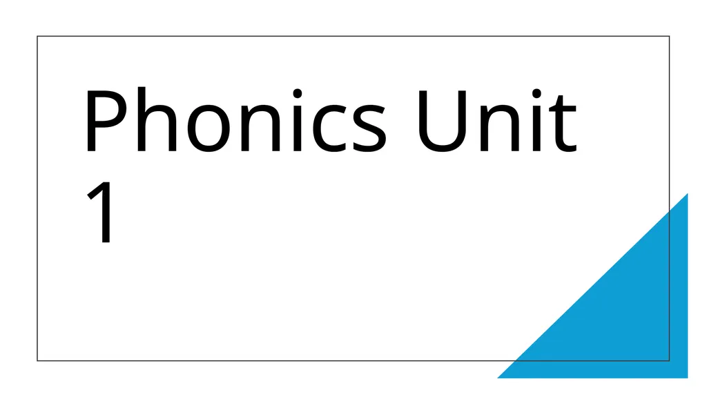E1-E3 ESOL Phonics – Unit 1 November 2024. Kindly - slide 2 of 16