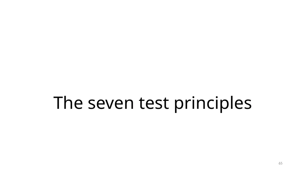 Introduction SE401: Software Quality Assurance and - slide 65 of 94