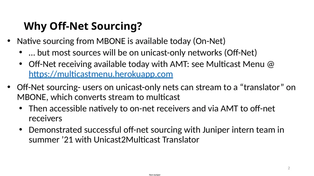 Off-Net Sourcing for Multicast Streams Lenny - slide 2 of 6