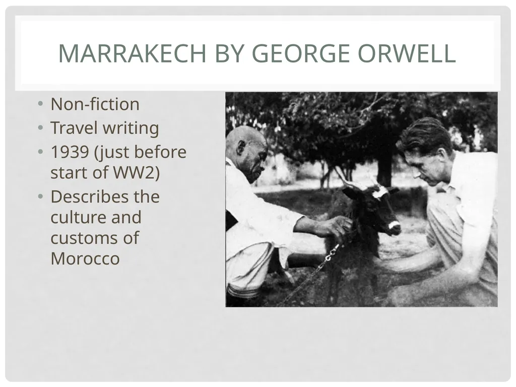 George Orwell Marrakech Prior Knowledge Discuss - slide 7 of 40
