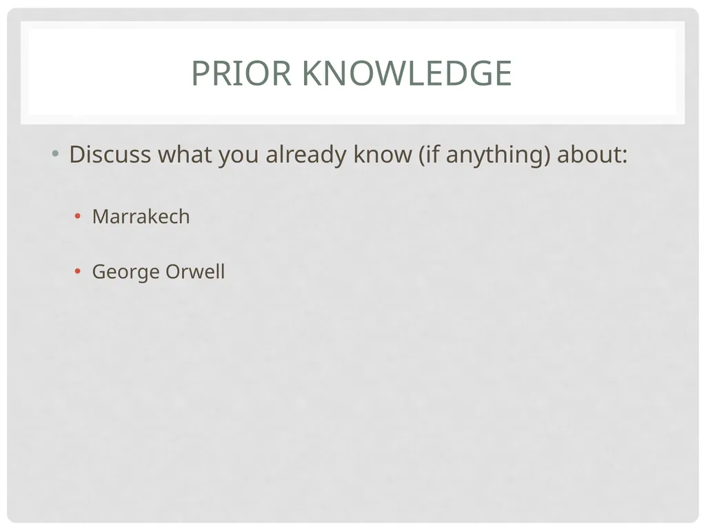 George Orwell Marrakech Prior Knowledge Discuss - slide 2 of 40