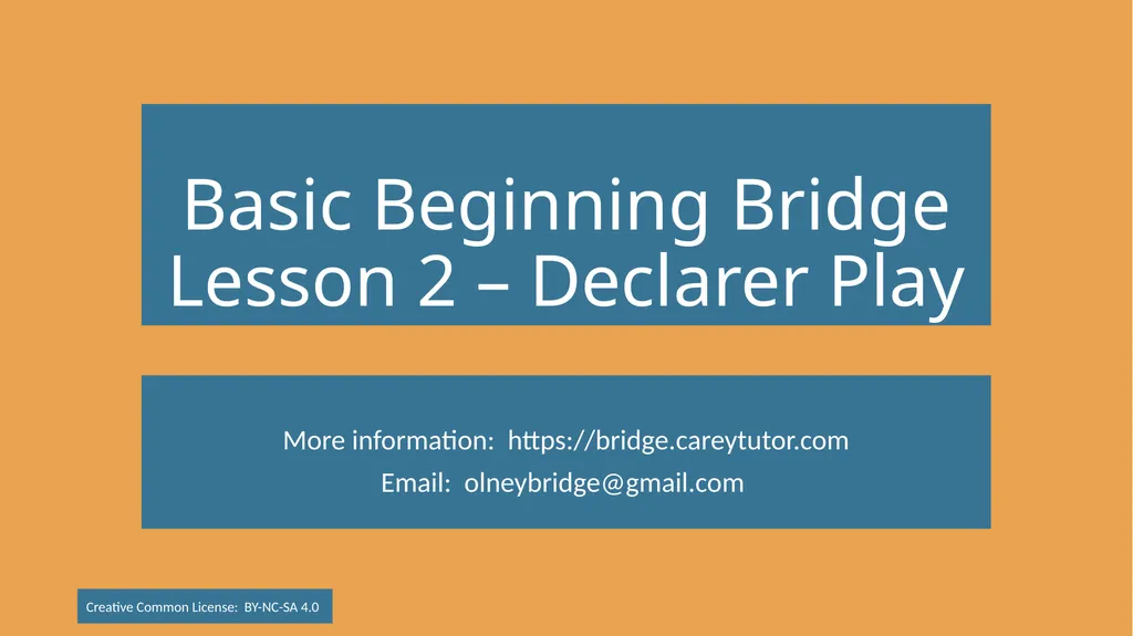 Basic Beginning Bridge Lesson 2 – Declarer Play - slide 1 of 15