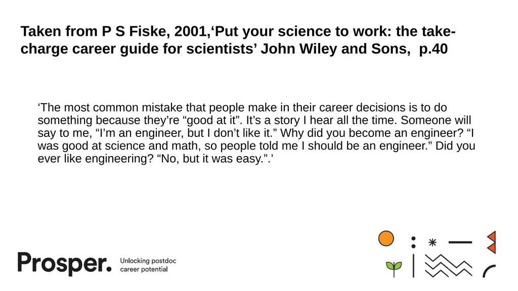 Self-assessment tools: Knowing me, knowing what to - slide 23 of 38
