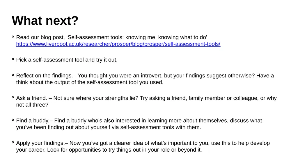 Self-assessment tools: Knowing me, knowing what to - slide 35 of 38