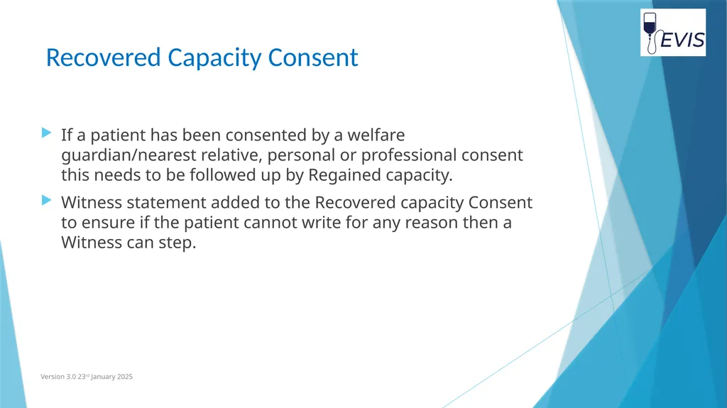 EVIS Informed Consent EVIS Training Video Version - slide 13 of 16