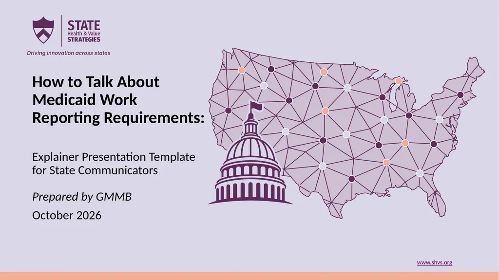 How to Talk About Medicaid Work Reporting - slide 1 of 30