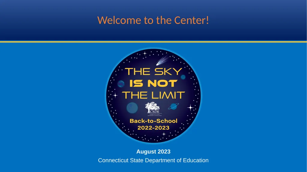 Welcome to the Center! August 2023 Connecticut